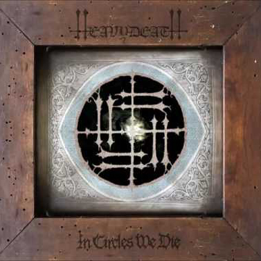 HEAVYDEATH - In Circles We Die - DIGISLEEVE-CD